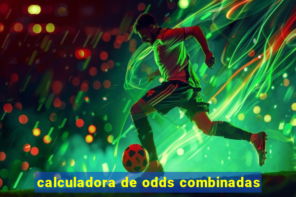 calculadora de odds combinadas